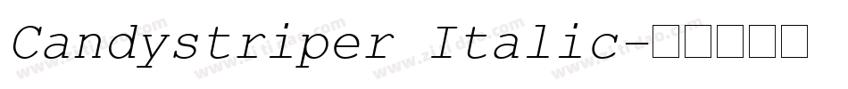 Candystriper Italic字体转换